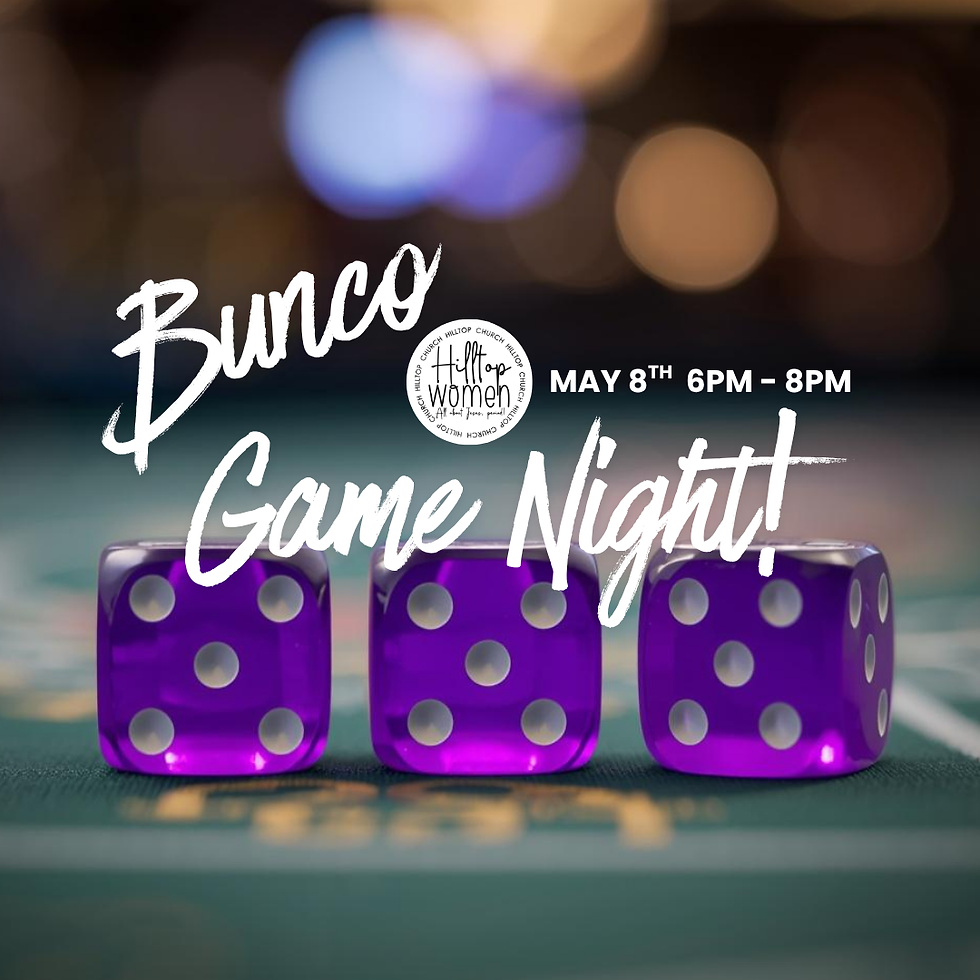 Hilltop Women: Bunco Game Night