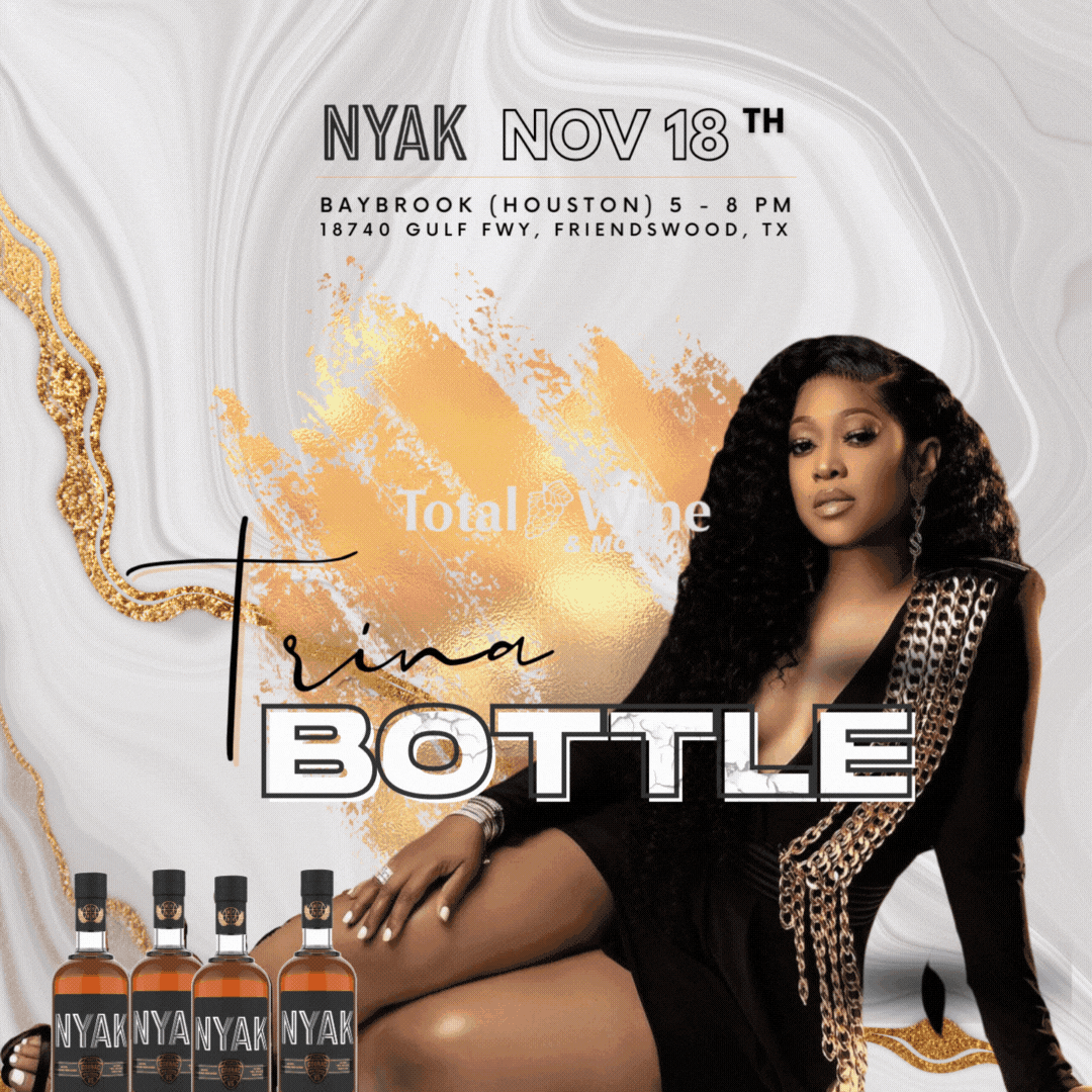 Trina x Nyak Cognac - Bottle Signing (Houston)