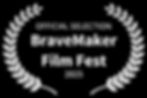 BraveMaker Film Fest Official Selection 2025