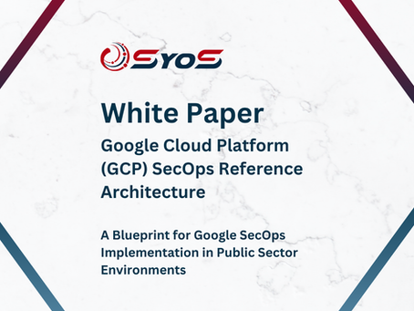 White Paper: Google Cloud Platform (GCP)SecOps Reference Architecture
