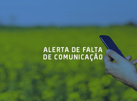 Saiba tudo sobre o Alerta de Falta de Comunicação
