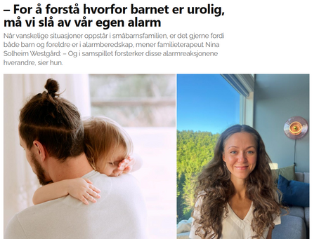-For å forstå hvorfor barnet er urolig, må vi slå av vår egen alarm