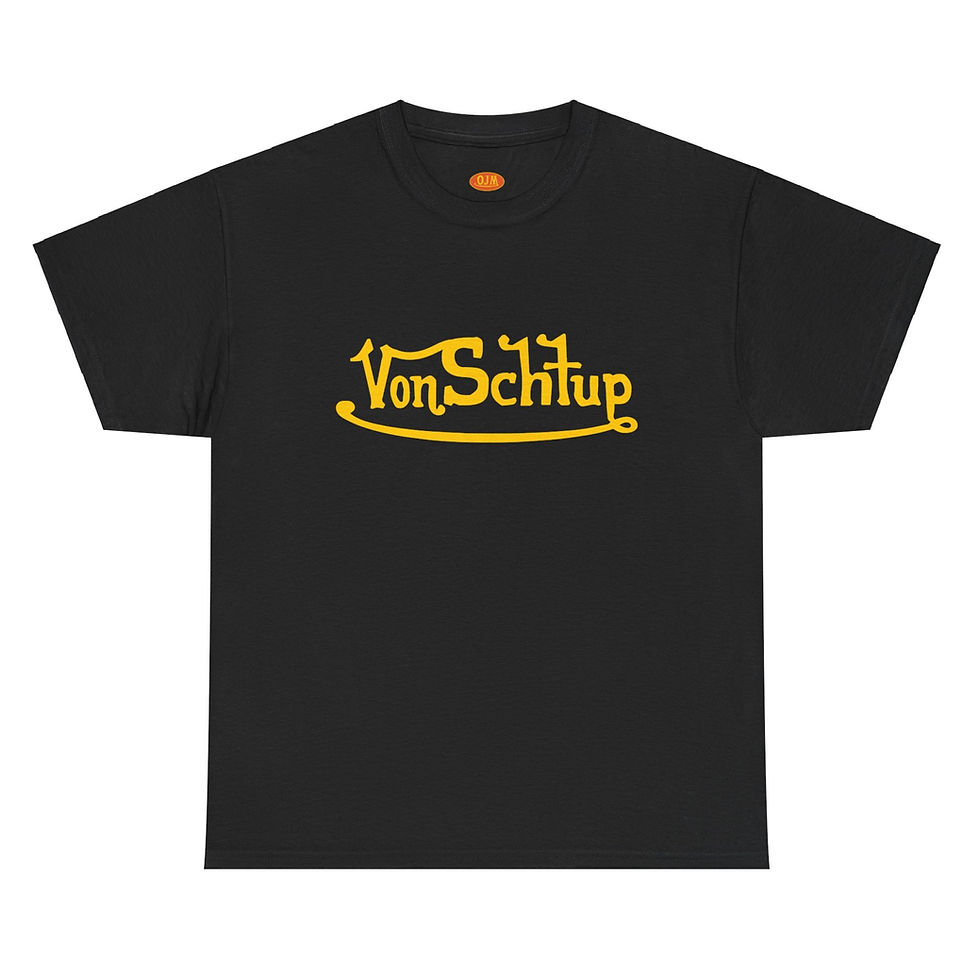 Thumbnail: VON SCHTUP SHIRT
