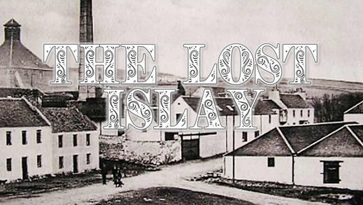 The Lost Whisky Distilleries of Islay