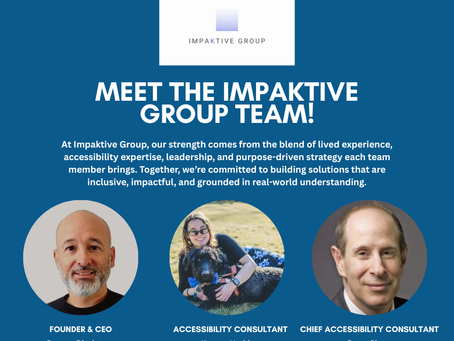 Meet the Impaktive Group Team graphic featuring headshots of Darren Gladstone, Founder & CEO; Korrine Herlth, Accessibility Consultant; and Peter Slatin, Chief Accessibility Consultant, on a blue background with Impaktive Group branding.