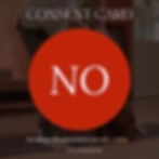 Ethics of Teaching Yoga - Consent Card - 'NO'