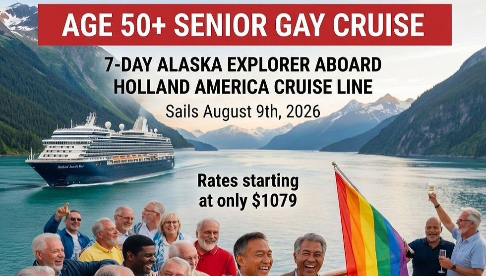 Unforgettable 50 Plus Senior Gay Cruise Adventure on Holland America’s 7-Night Alaska Explorer