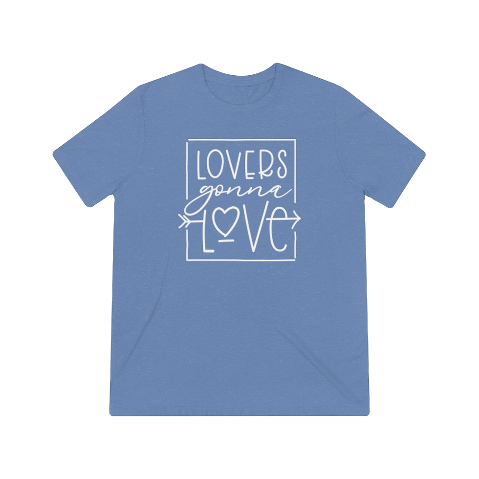 Thumbnail: "Lovers Gonna Love" Tee