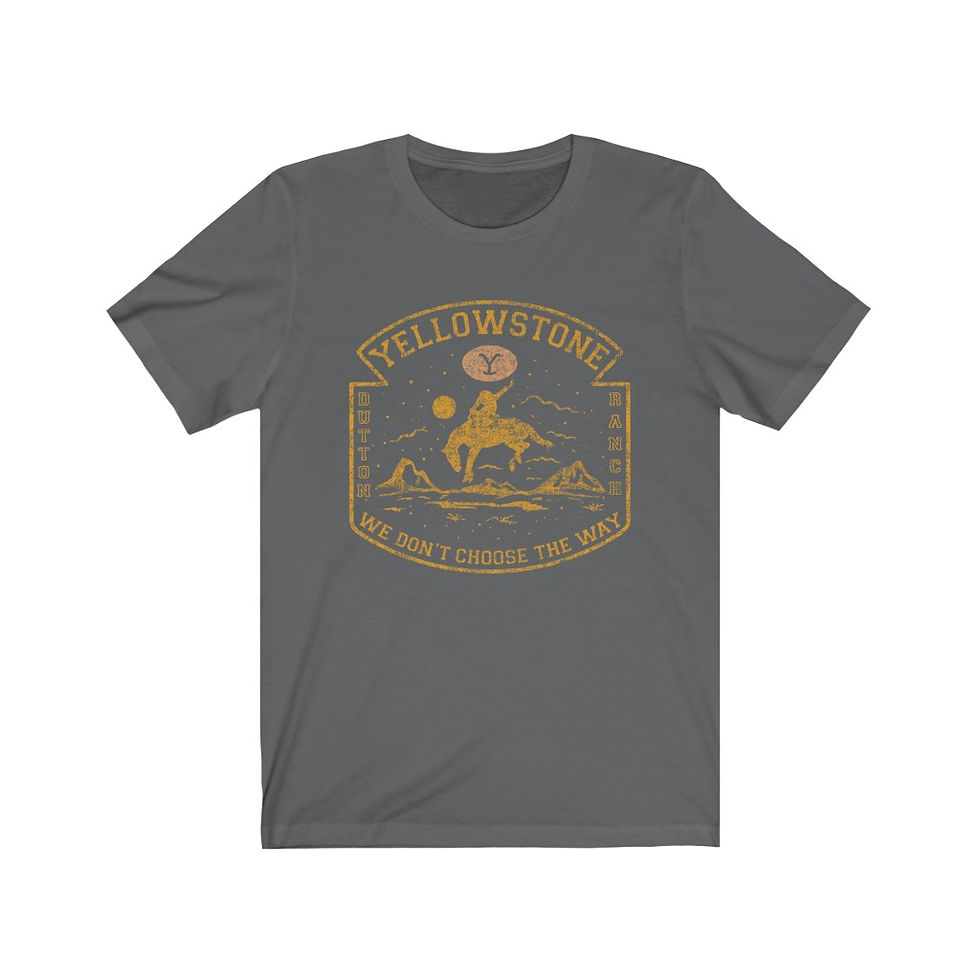 Thumbnail: "Yellowstone - We Don't Choose the Way" Tee