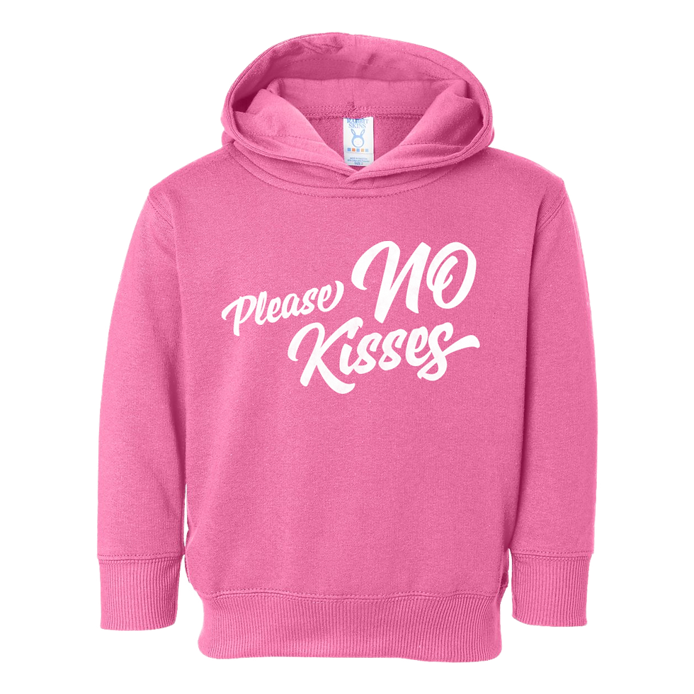 "No Kisses" Toddler Pullover Fleece Hoodie