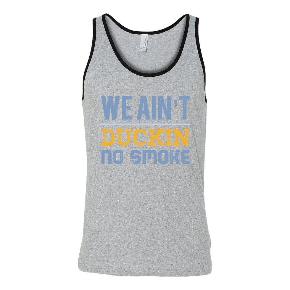 Thumbnail: "Ain't Duckin No Smoke" Unisex Tank