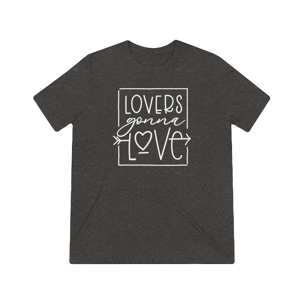 Thumbnail: "Lovers Gonna Love" Tee