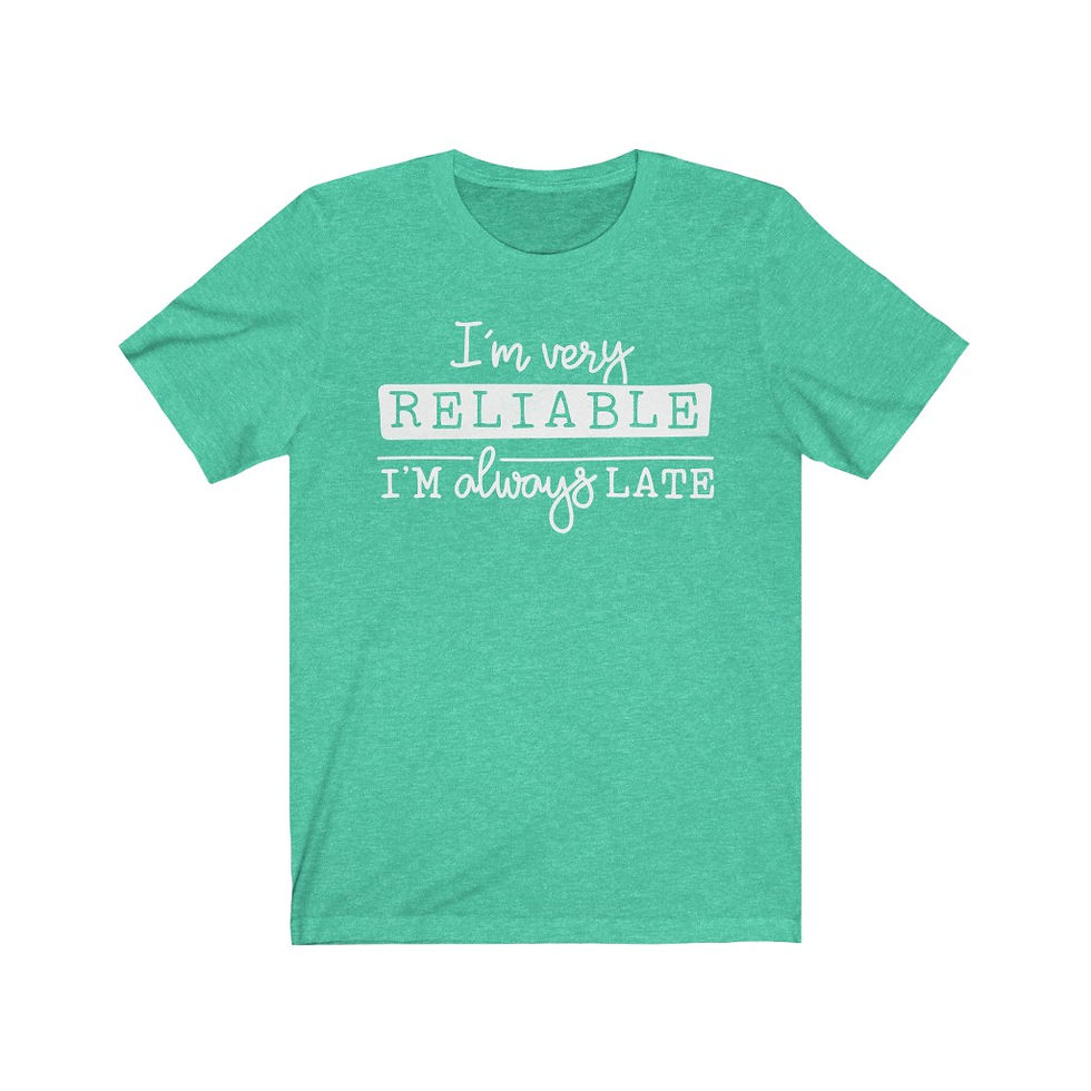 Thumbnail: "Reliable" Tee