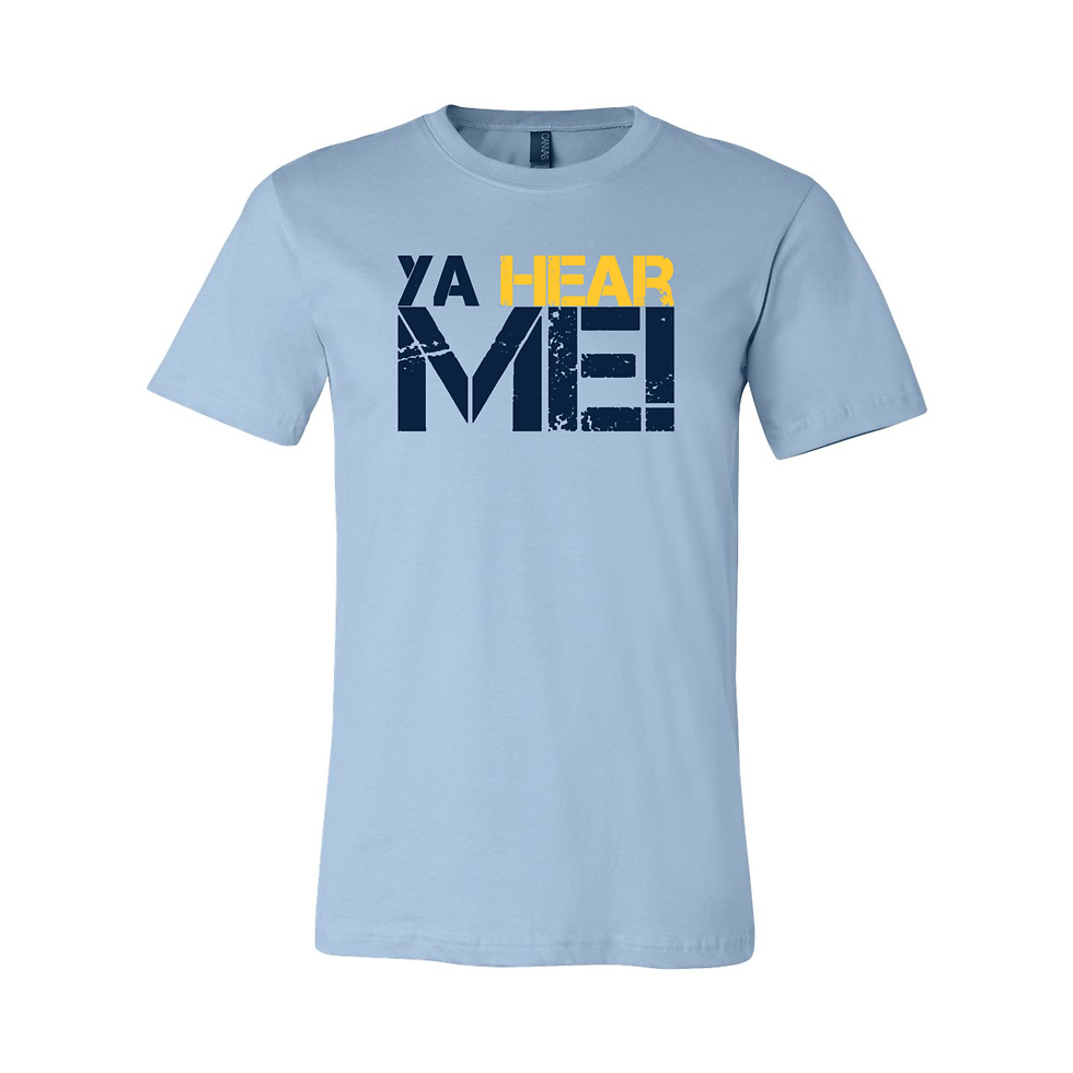 Thumbnail: "Ya Hear Me" Tee