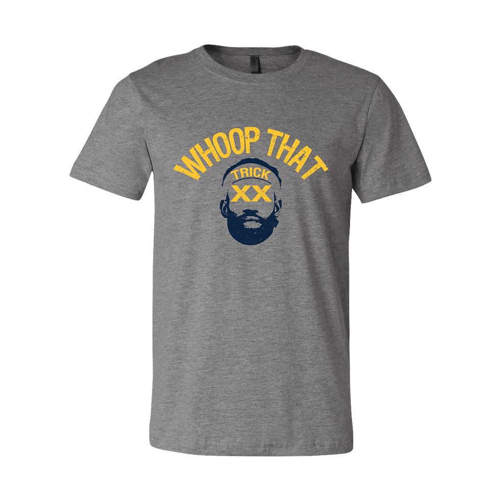 Thumbnail: "Whoop That Trick" Tee