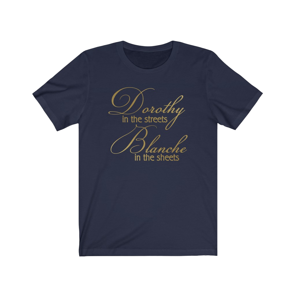"Dorothy/Blanche" Tee