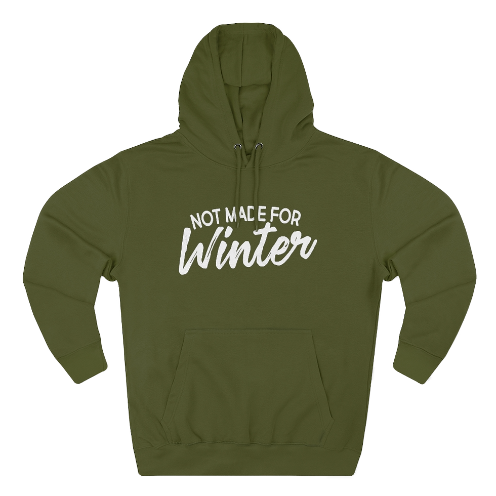 Thumbnail: "Not Made for Winter" Pullover Hoodie