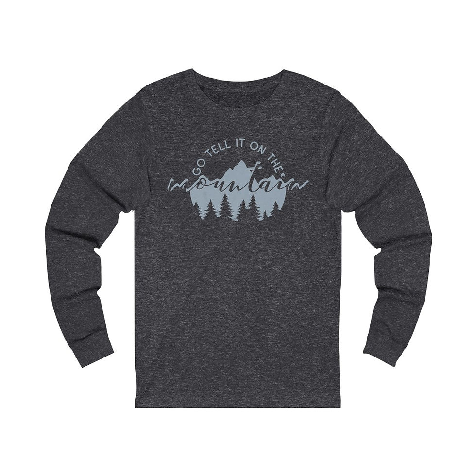 Thumbnail: "Go Tell It" Long Sleeve Tee