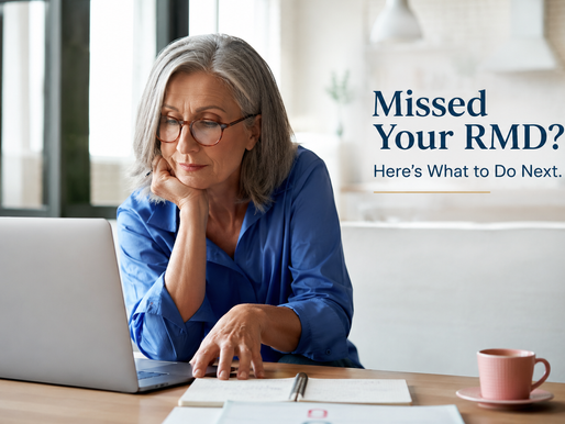 Missed Your RMD? Here’s How to Fix It Before IRS Penalties Add Up