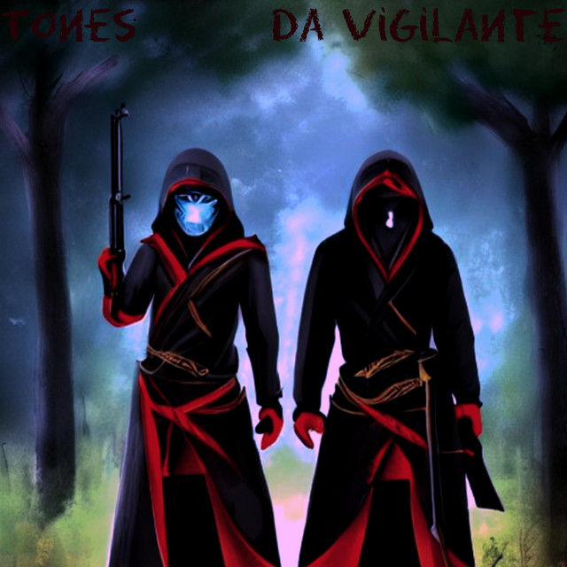 Tones x Da Vigilante - (Self Titled)