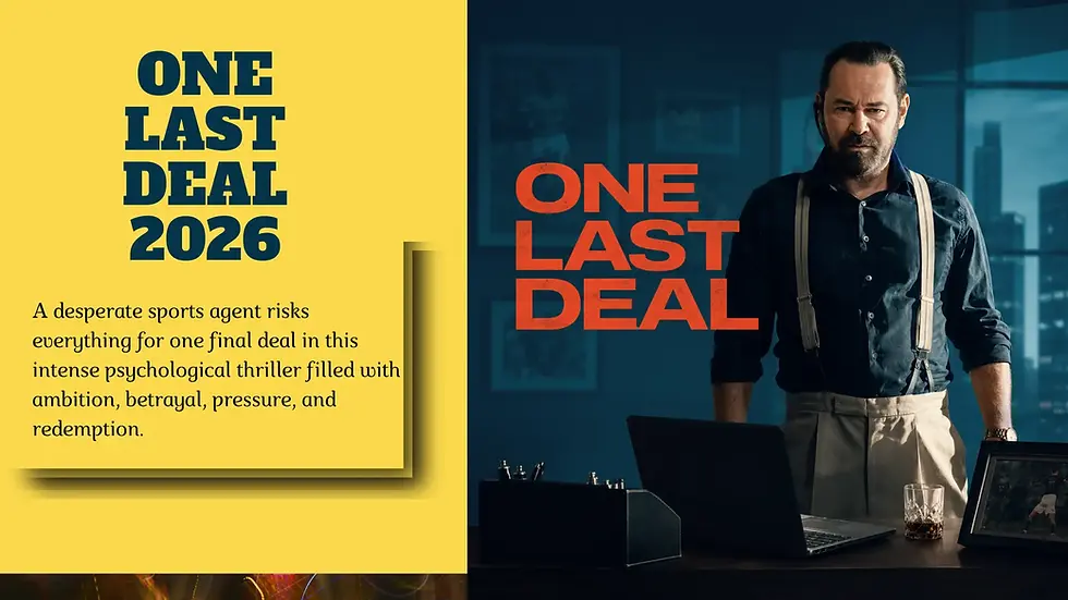 One Last Deal 2026 A Dark Story of Ambition and Survival