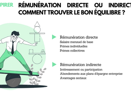 Rémunération directe ou indirecte : comment trouver le bon équilibre ?