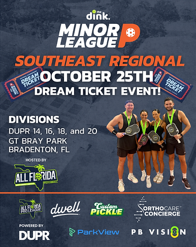 The Dink Minor League Pickleball - Southeast Regional!