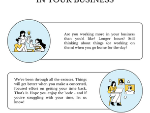 You Won't HAVE Time In Your Business Until You MAKE Time in Your Business
