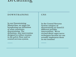 Downtraining is More Than Breathing