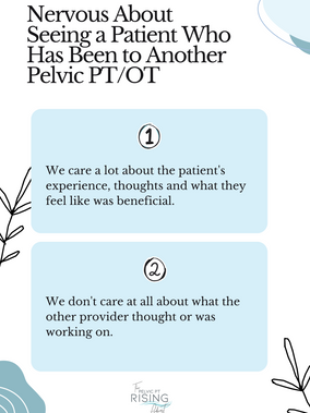 Nervous About Seeing a Patient Who Has Been to Another Pelvic PT/OT