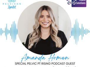 Pelvic Health Education: An Interview with Amanda Homen of PHS