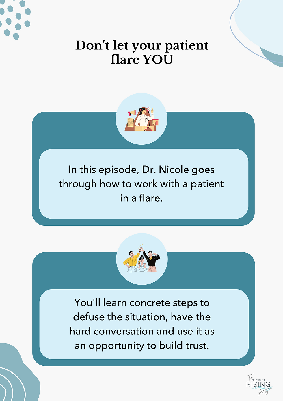 Don't let your patient flare YOU
