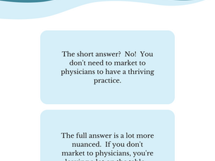 Do I Need to Market to Physicians?