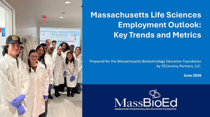 MassBioEd Releases 2026 Life Sciences Employment Outlook