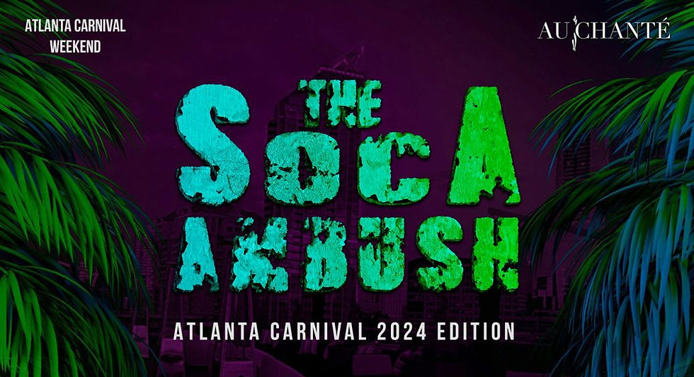 SOCA AMBUSH ATL CARNIVAL EDITION
