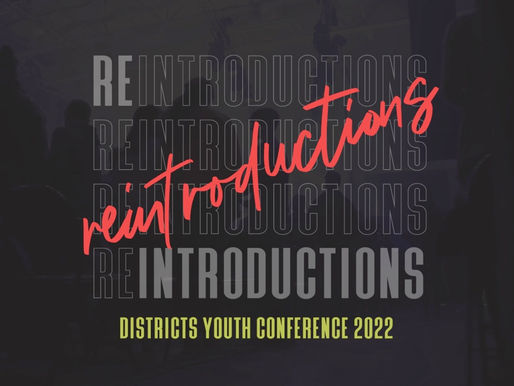 Reintroductions: 2022 Districts Youth Conference