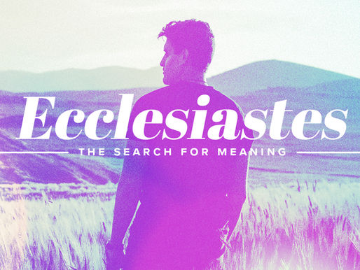 New Sermon Series: Ecclesiastes