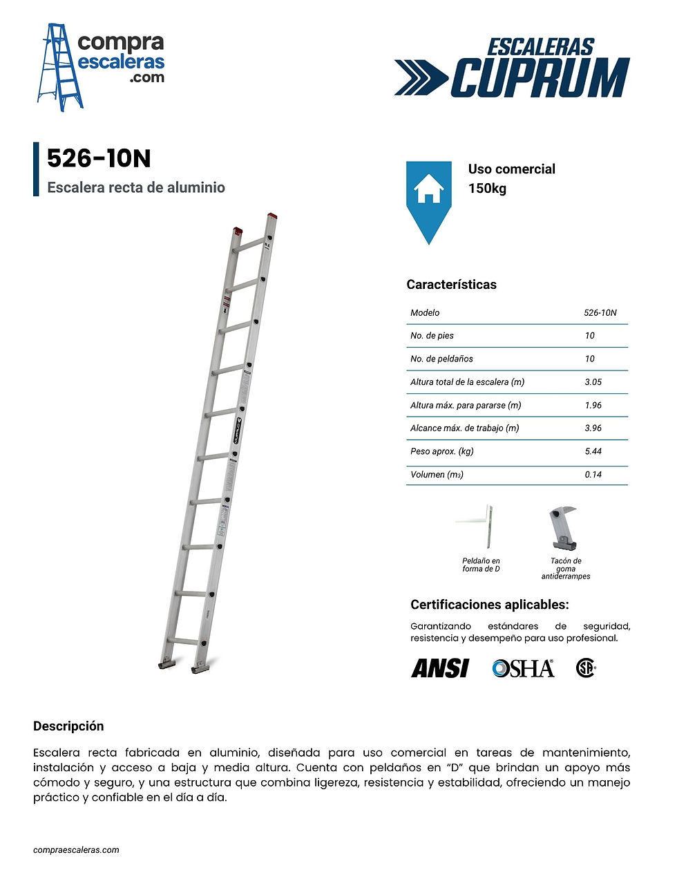 Miniatura: ESCALERA RECTA DE ALUMINIO CUPRUM 526-10N - 3.05M DE ALTURA Y 150KG DE CARGA