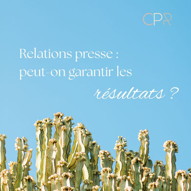 Relations presse : peut-on garantir des résultats ?