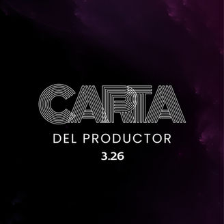 Carta del Productor – Marzo 2026