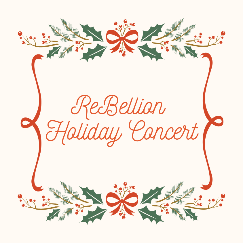 Rebellion Holiday Concert