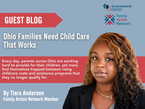 Ohio Families Need Child Care That Works