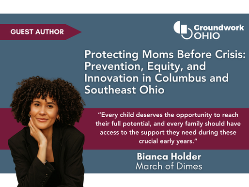 Protecting Moms Before Crisis: Prevention, Equity, and Innovation in Columbus and Southeast Ohio