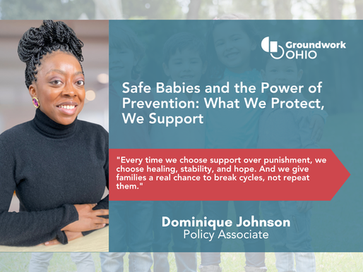 Safe Babies and the Power of Prevention: What We Protect, We Support