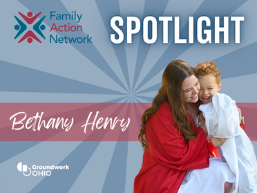 Family Action Network Member Spotlight: Bethany Henry