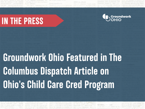 Ohio's Child Care Cred Program Gains Statewide Attention