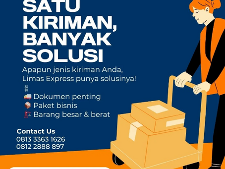 Satu Kiriman, Banyak Solusi – Limas Express Siap Tangani Segala Kebutuhan Logistik Anda