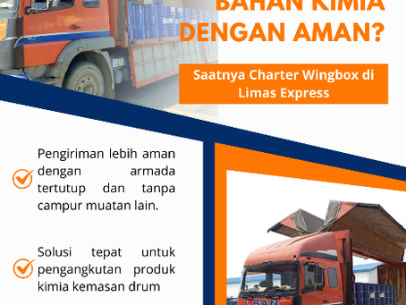 Mau Distribusi Bahan Kimia dengan Aman? Saatnya Charter Wingbox di Limas Express