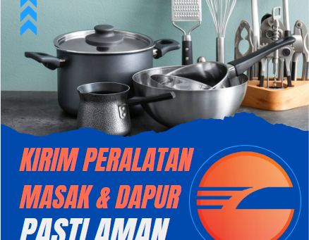 Kirim Peralatan Masak & Dapur Aman, Cepat, dan Terjangkau Bersama Limas Express