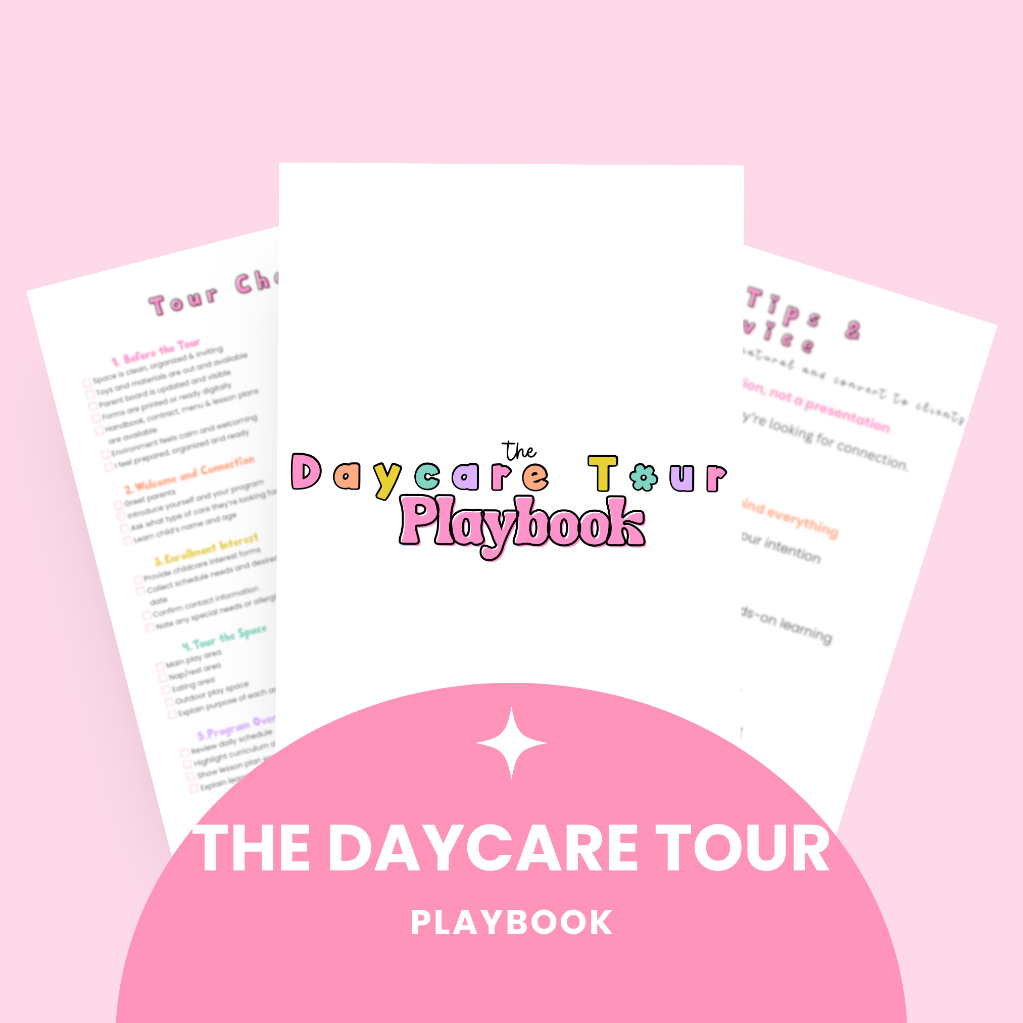 THE DAYCARE TOUR PLAYBOOK
